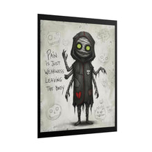 Load image into Gallery viewer, Creepy Cute Horror Poster – “Pain Is Just Weakness Leaving The Body” Rolled Art Print

