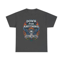 Load image into Gallery viewer, Down For Anything Vintage Store Custom Designed T-Shirt - Size S - 5XL
