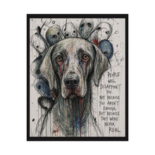 Load image into Gallery viewer, Rolled Poster — Emotional Dog Art Print with Quote: “People Will Disappoint You”
