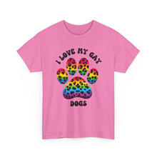 Load image into Gallery viewer, I LOVE MY GAY DOGS RAINBOW PRIDE T-Shirt - ALL Sizes - XS - 5XL

