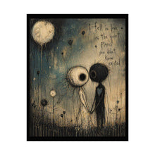 Load image into Gallery viewer, Romantic Art Poster — “I Fell in Love in the Quiet Places” Rolled Wall Art
