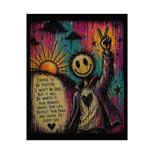 Load image into Gallery viewer, Rolled Poster — "Choose to Be Positive" Smiley Peace Art Print
