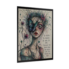 Load image into Gallery viewer, Rolled Poster — Surreal Butterfly Portrait with Inspirational Quote: "Be Weird, Be Random, Be Who You Are"
