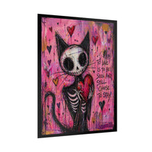 Load image into Gallery viewer, Rolled Poster — Gothic Valentine Cat Art Print ("To Love Is To Be Seen and Still Choose to Stay")
