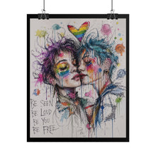 Load image into Gallery viewer, "Be Seen Be Loud Be You Be Free" Pride Wall Art | Queer Romance Print

