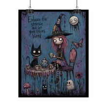 Load image into Gallery viewer, Embrace the Strange and Let Your Colors Bleed — Gothic Witchcore Wall Art
