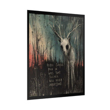 Load image into Gallery viewer, Rolled Poster — Moody Forest Deer Art Print with 'People Survive Pain...' Quote
