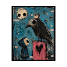 Load image into Gallery viewer, The Softest Hearts See the Darkest Beauty Rolled Poster — Gothic Whimsical Crow Fantasy Wall Art
