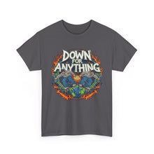 Load image into Gallery viewer, Down For Anything Vintage Store Custom Designed T-Shirt - Size S - 5XL
