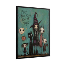 Load image into Gallery viewer, Rolled Poster — "Make Your Own Kind of Magic" Gothic Witch Family Art Print

