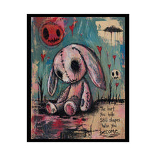 Load image into Gallery viewer, Rolled Poster — Grunge Bunny Art Print with Quote ‘The hurt you hide still shapes who you become’
