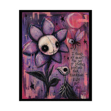 Load image into Gallery viewer, Rolled Poster – Whimsical Gothic Flower Art Print with 'I Found My Heart...' Quote
