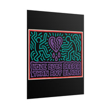 Load image into Gallery viewer, Rolled Poster — 'Love Cuts Deeper Than Any Blade' Neon Heart Pop Art Print
