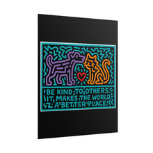 Load image into Gallery viewer, Rolled Poster — "Be Kind to Others" Neon Animal Art Print

