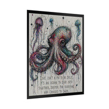Load image into Gallery viewer, Octopus Art Poster – "Love Isn’t a Pie to Be Split" Inspirational Ocean Print
