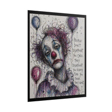 Load image into Gallery viewer, Melancholic Clown Art Poster – "People Don't Disappoint You Once" Rolled Wall Art
