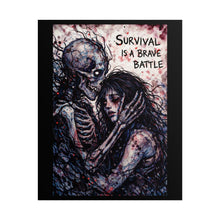 Load image into Gallery viewer, Survival Is a Brave Battle Poster — Gothic Skull Embrace Mental Health Art Print
