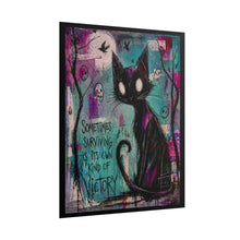 Load image into Gallery viewer, Rolled Poster — 'Sometimes Surviving Is Its Own Kind Of Victory' Cat Art Print
