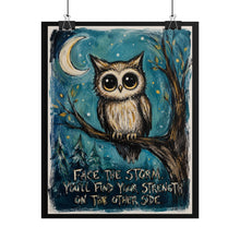 Load image into Gallery viewer, "Face The Storm You'll Find Your Strength" Owl Wall Art | Crescent Moon Print
