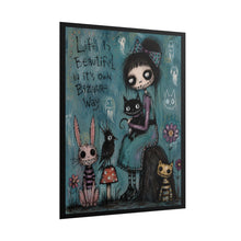 Load image into Gallery viewer, Life Is Beautiful in Its Own Bizarre Way Rolled Poster — Gothic Whimsical Cat Fantasy Wall Art
