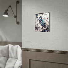 Load image into Gallery viewer, Heron Art Poster — "The hardest battles build the strongest souls" Inspirational Wall Art (Rolled Poster)
