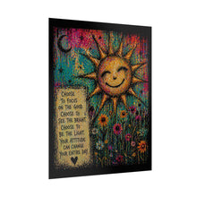 Load image into Gallery viewer, Rolled Poster – Sunny Inspirational Art Print: "Choose to Focus on the Good" Motivational Sun &amp; Flowers
