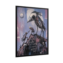 Load image into Gallery viewer, Rolled Poster — Dark Bird Art Print "We're All Just Fighting to Survive Another Day"
