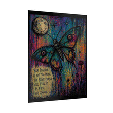 Load image into Gallery viewer, Rolled Poster — Colorful Moth Art Print with Inspirational Quote: “Your Passion Is Not Too Much”
