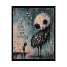 Load image into Gallery viewer, Rolled Poster — 'I Am Not Wrong I Am Not Understood' Gothic Art Print
