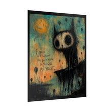 Load image into Gallery viewer, Rolled Poster — Moody Cat Art Print with Quote: “I speak in a language you don’t know, so you call me silent”
