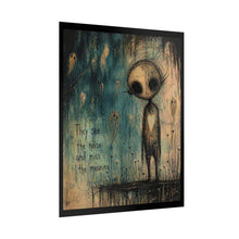 Load image into Gallery viewer, Rolled Poster — Moody Creepy Art Print "They See the Noise and Miss the Meaning"
