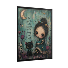 Load image into Gallery viewer, Rolled Poster — "Be Gentle With Yourself, You're Doing Your Best" Cute Girl &amp; Cat Wall Art
