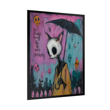 Load image into Gallery viewer, Be Strange Enough to See the World Differently Rolled Poster — Gothic Surreal Fantasy Wall Art
