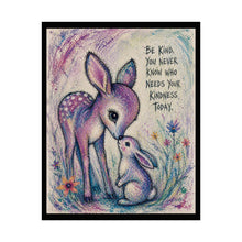Load image into Gallery viewer, Rolled Poster — "Be Kind" Deer &amp; Bunny Art Print
