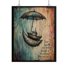Load image into Gallery viewer, Rolled Posters

