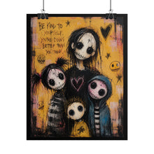 Load image into Gallery viewer, Whimsical Gothic Family Art Print – "Be Kind To Yourself, You're Doing Better Than You Think" Reminder Wall Decor
