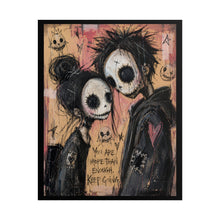 Load image into Gallery viewer, Gothic Skeleton Couple Art Print – "You Are More Than Enough. Keep Going." Encouraging Quote Wall Decor
