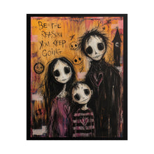 Load image into Gallery viewer, Gothic Character Family Art Print – "Be the Reason You Keep Going" Self-Love Quote Wall Decor
