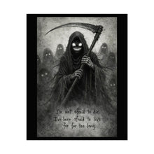 Load image into Gallery viewer, Gothic Grim Reaper Poster – 'I'm Not Afraid to Die' Dark Horror Wall Art
