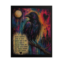 Load image into Gallery viewer, Rolled Poster — Colorful Crow Art Print with Inspirational Quote
