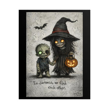 Load image into Gallery viewer, Halloween Poster — Cute Creepy Witch &amp; Zombie Art with “In darkness, we find each other.”
