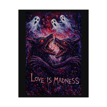 Load image into Gallery viewer, Love Is Madness Poster - Dark Horror Art Print
