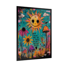 Load image into Gallery viewer, Grow Through What Tries to Bury You Let Your Weird Bloom Rolled Poster — Whimsical Surreal Garden Wall Art
