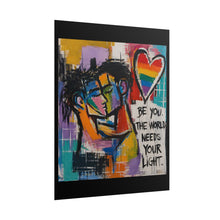 Load image into Gallery viewer, "The World Needs Your Light" Pride Wall Art | LGBTQ+ Love &amp; Hope Print
