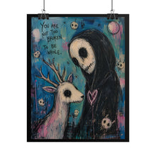 Load image into Gallery viewer, You Are Not Too Broken to Be Whole — Emotional Gothic Fantasy Poster
