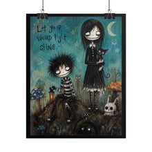 Load image into Gallery viewer, Gothic Cute Wall Poster - "Let Your Weird Light Shine" Rolled Art Print
