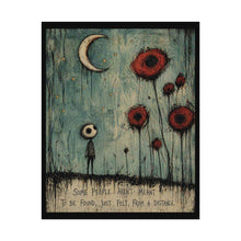 Load image into Gallery viewer, Rolled Poster – Moody Nightscape Art Print with Quote: “Some People Aren’t Meant To Be Found, Just Felt From A Distance”
