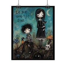 Load image into Gallery viewer, Gothic Cute Wall Poster - "Let Your Weird Light Shine" Rolled Art Print
