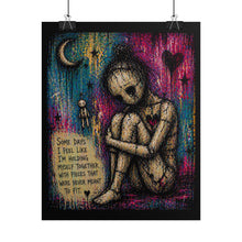 Load image into Gallery viewer, Rolled Poster - Emotional Joelho Art Print with Quote: "Some Days I Feel Like I'm Holding Myself Together"
