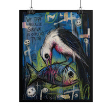 Load image into Gallery viewer, Rolled Poster — Dark Surreal Bird &amp; Fish Art Print (“We Fight Because Survival Is Our Only Truth”)
